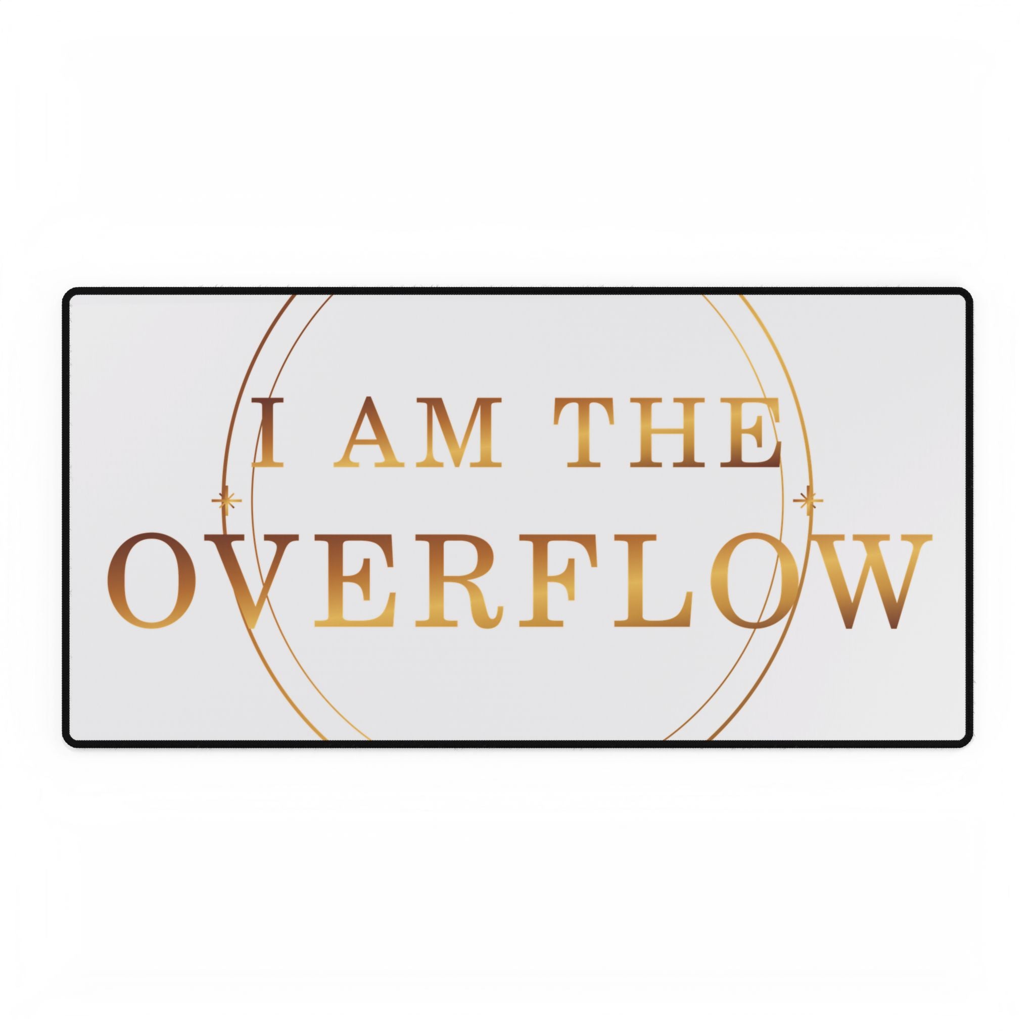 I Am the Overflow Gold Affirmation Desk Mat — featured product view by Quiet Wealth Journey