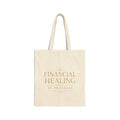 Financial Healing In Progress | Quiet Wealth Journey Canvas Tote Bag
