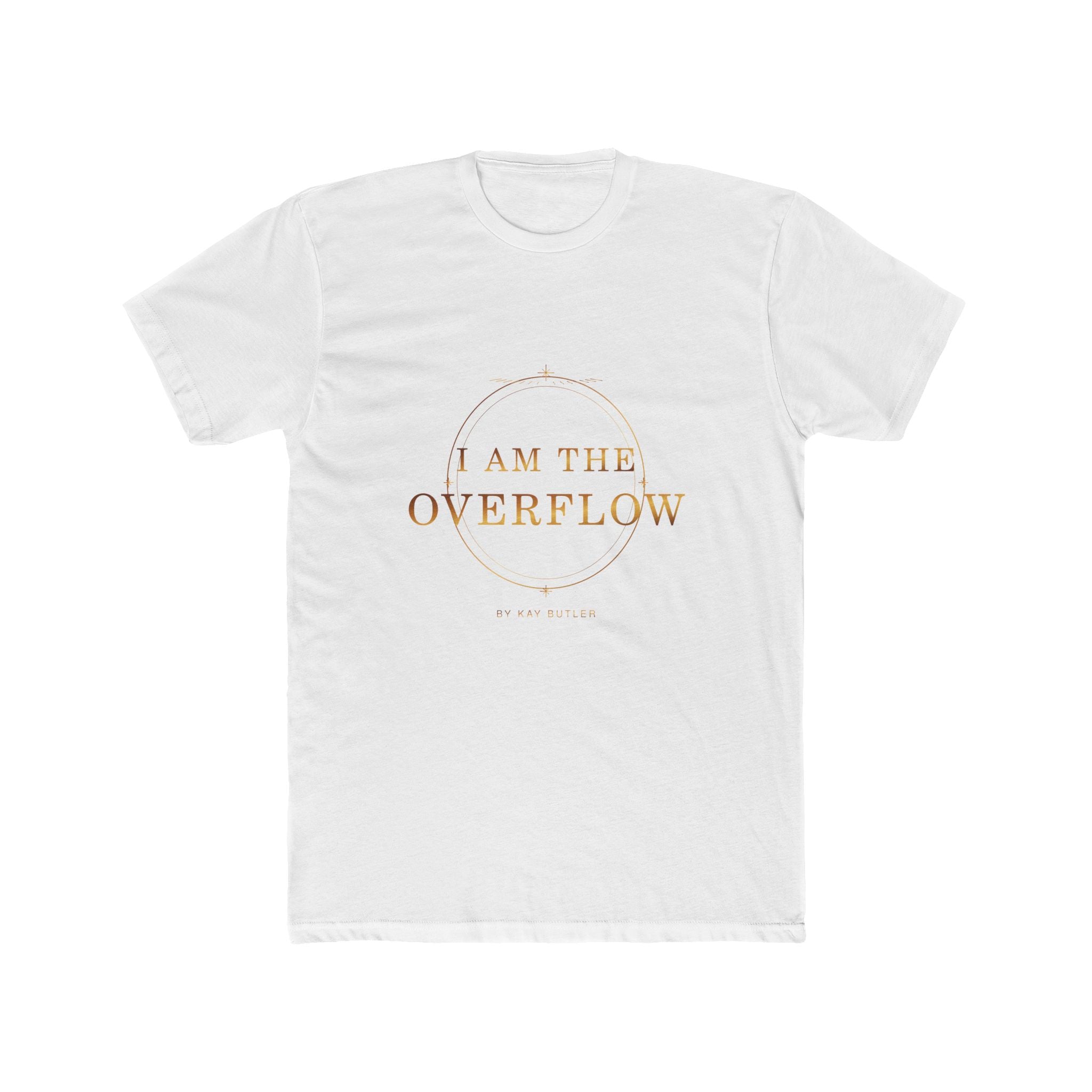 I Am the Overflow Gold Affirmation Tee — featured product view by Quiet Wealth Journey