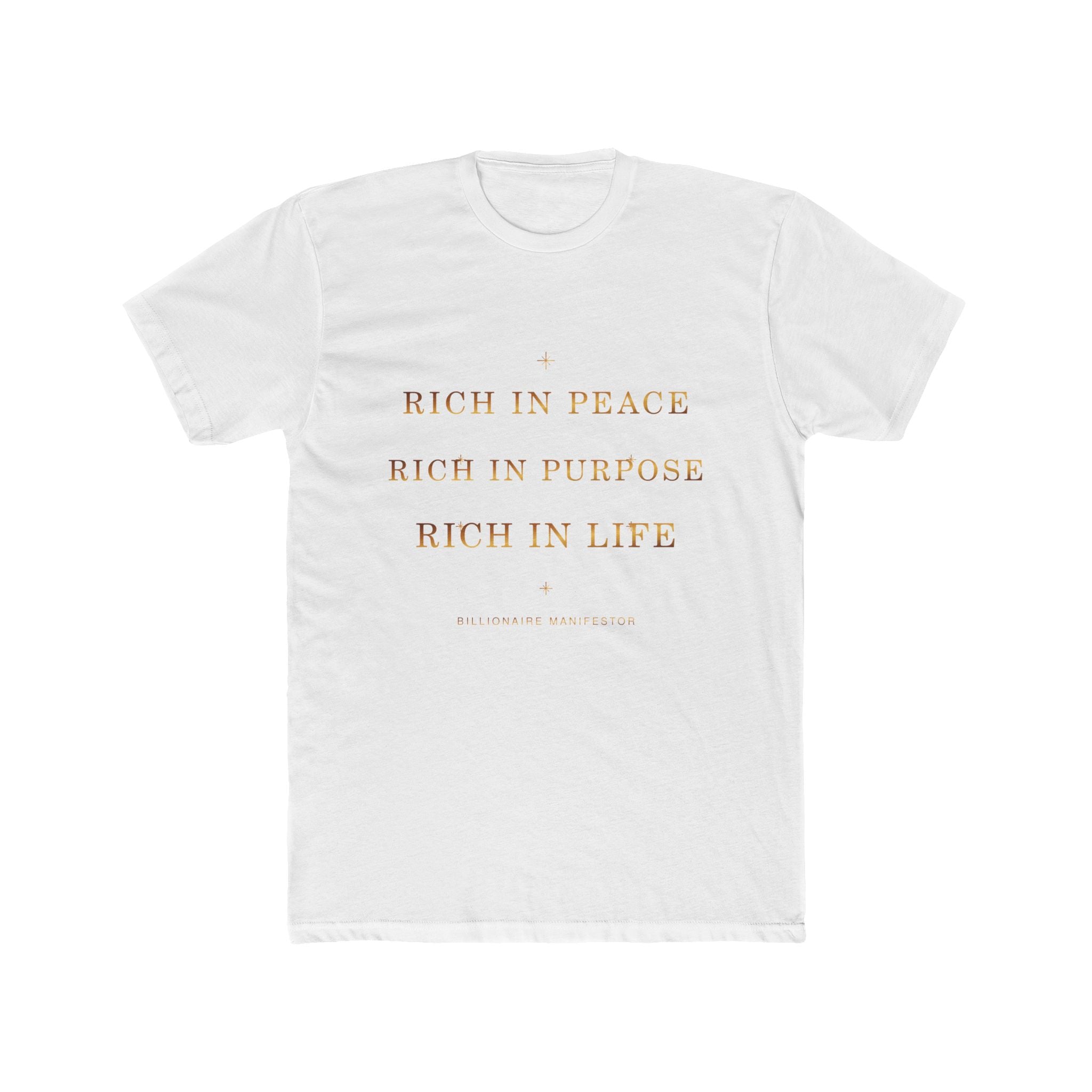 Rich in Peace, Purpose & Life Affirmation Tee — featured product view by Quiet Wealth Journey