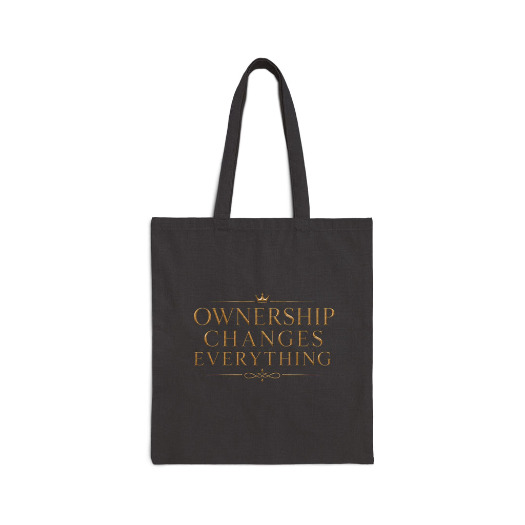 Ownership Changes Everything | Quiet Wealth Journey Canvas Tote Bag