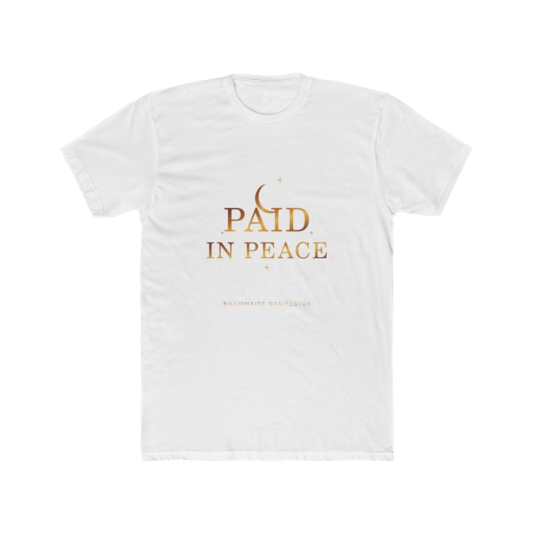 Paid in Peace Gold Affirmation Tee — featured product view by Quiet Wealth Journey