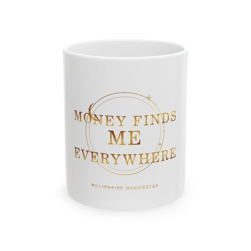 Money Finds Me Everywhere Affirmation Mug — featured product view by Quiet Wealth Journey