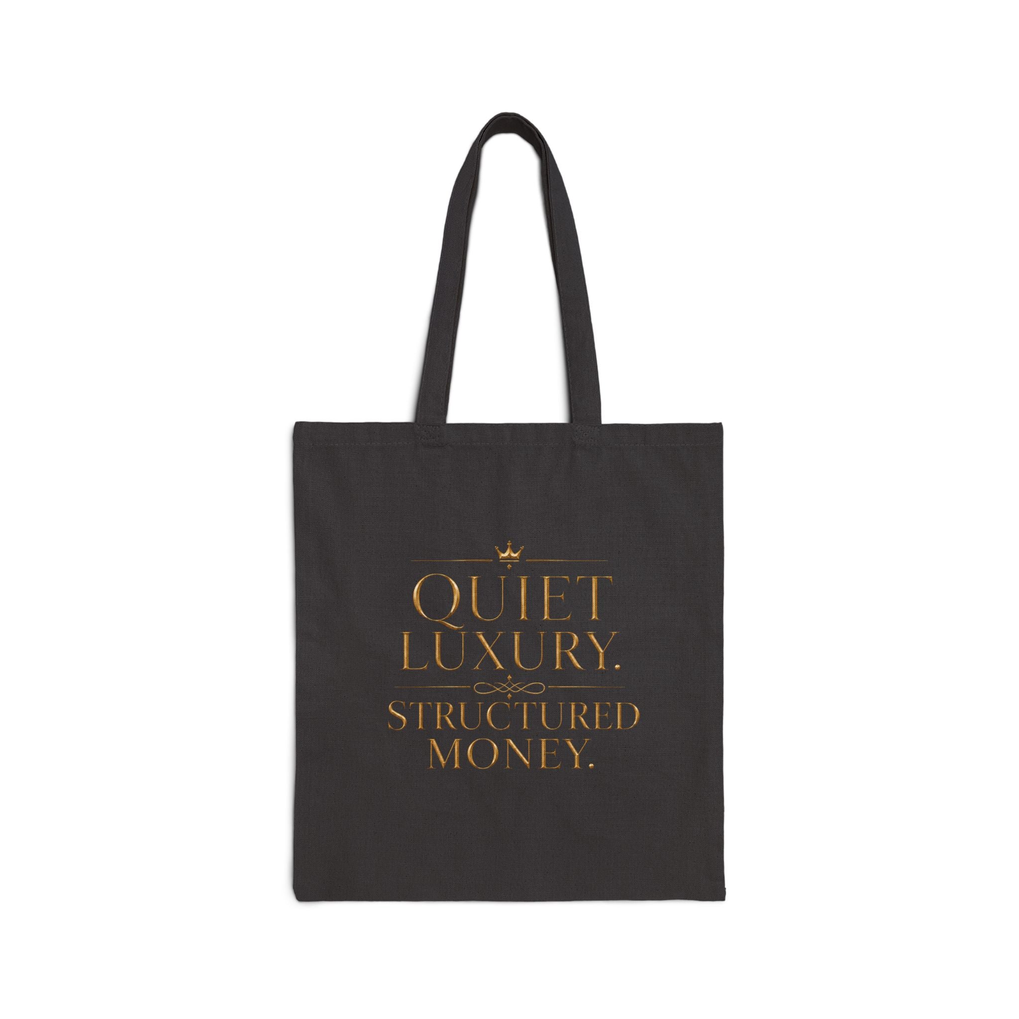Quiet Luxury Structured Money | Quiet Wealth Journey Canvas Tote Bag