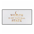 Wealth Is My Natural State Affirmation Desk Mat — featured product view by Quiet Wealth Journey