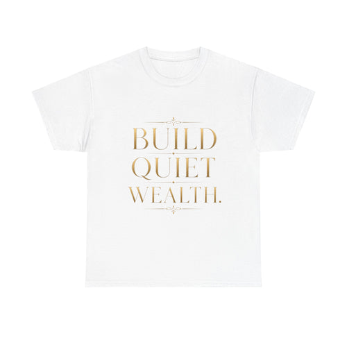Build Quiet Wealth | Quiet Wealth Journey Heavy Cotton Tee