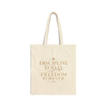 Discipline Today. Freedom Forever. | Quiet Wealth Journey Canvas Tote Bag