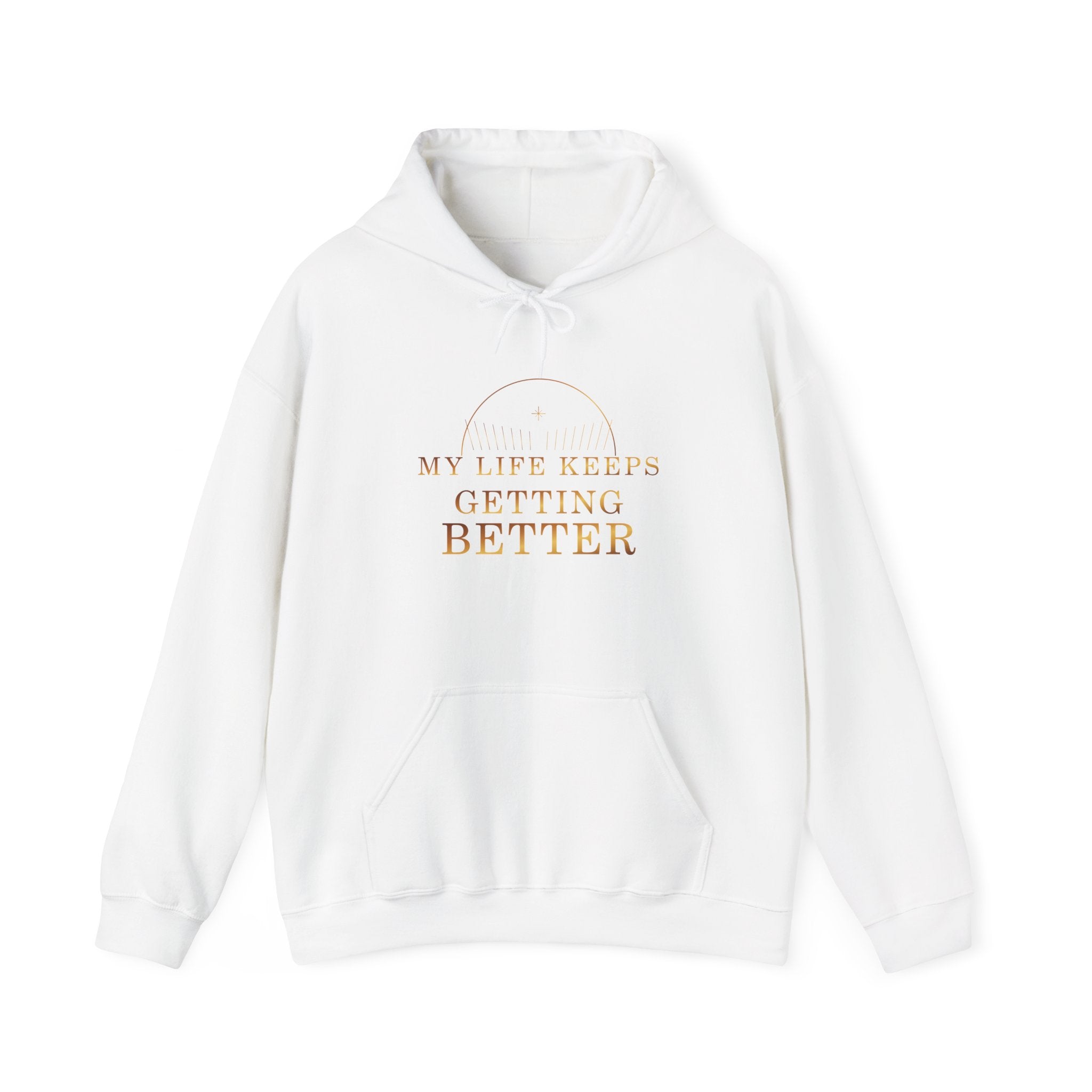 My Life Keeps Getting Better Gold Affirmation Hoodie — featured product view by Quiet Wealth Journey