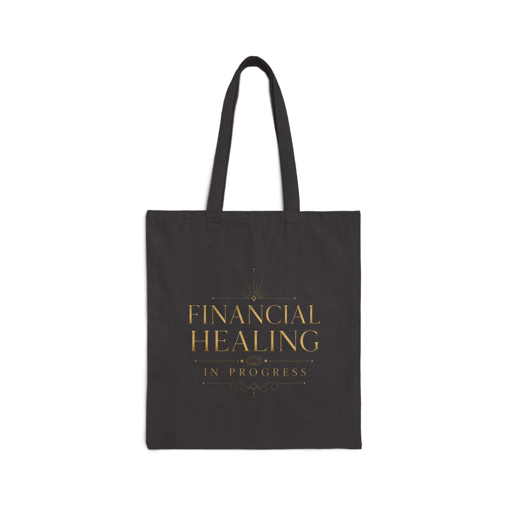 Financial Healing In Progress | Quiet Wealth Journey Canvas Tote Bag