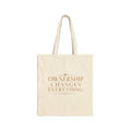 Ownership Changes Everything | Quiet Wealth Journey Canvas Tote Bag