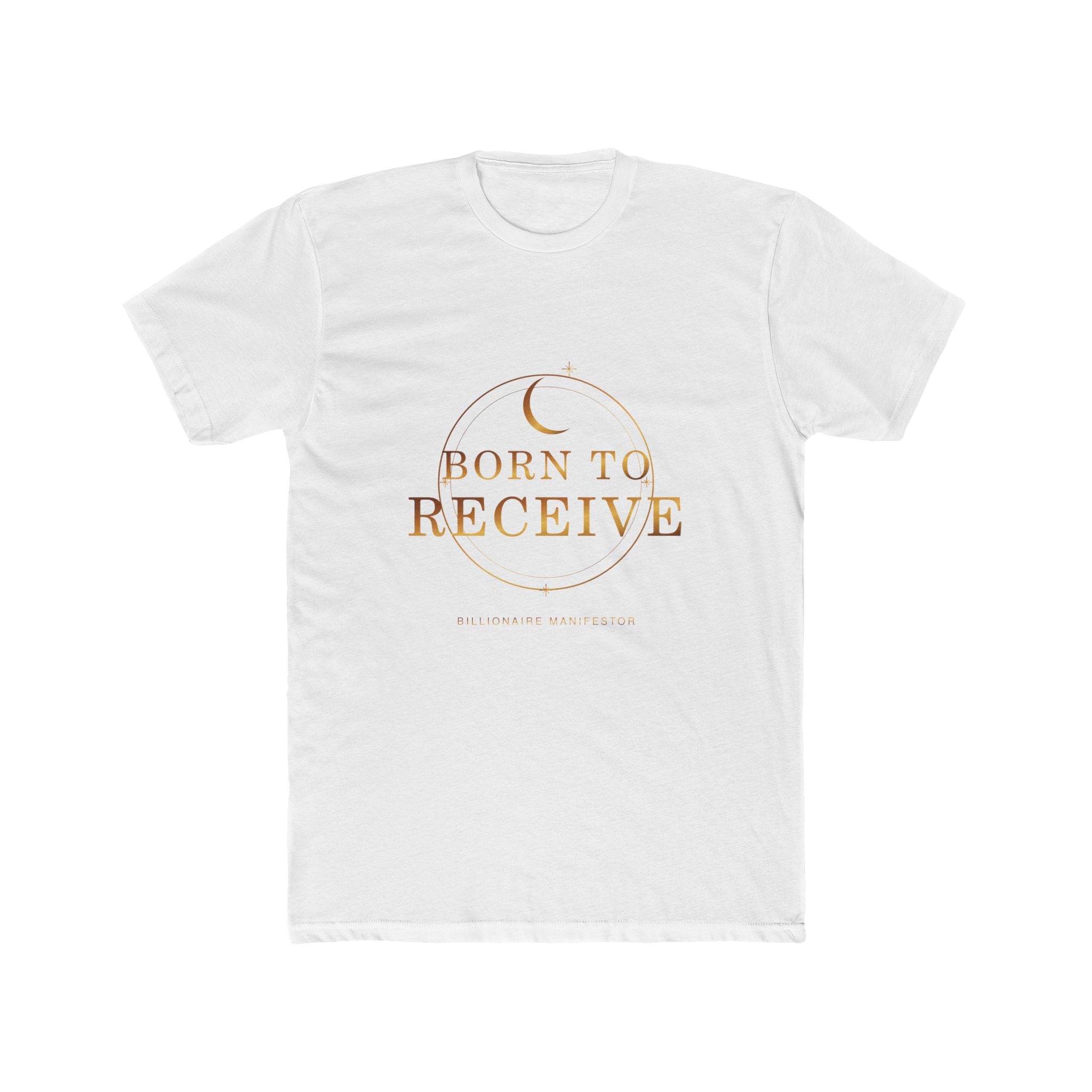 Born to Receive Gold Affirmation Tee — featured product view by Quiet Wealth Journey