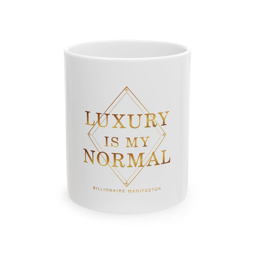 Luxury Is My Normal Affirmation Mug — featured product view by Quiet Wealth Journey