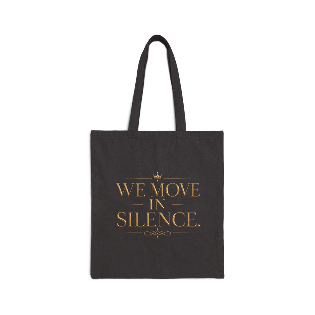 We Move In Silence. | Quiet Wealth Journey Canvas Tote Bag