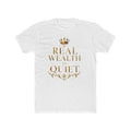 Real Wealth Is Quiet Gold Affirmation Tee — featured product view by Quiet Wealth Journey