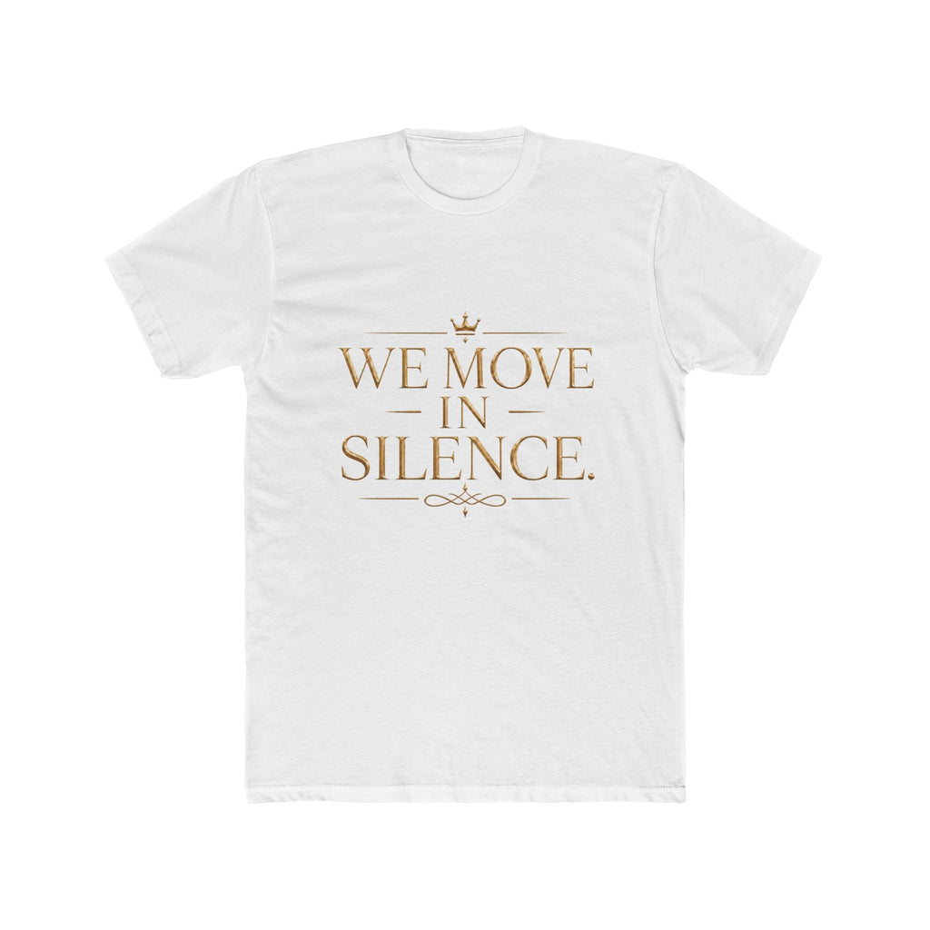 We Move in Silence Gold Statement Tee — featured product view by Quiet Wealth Journey
