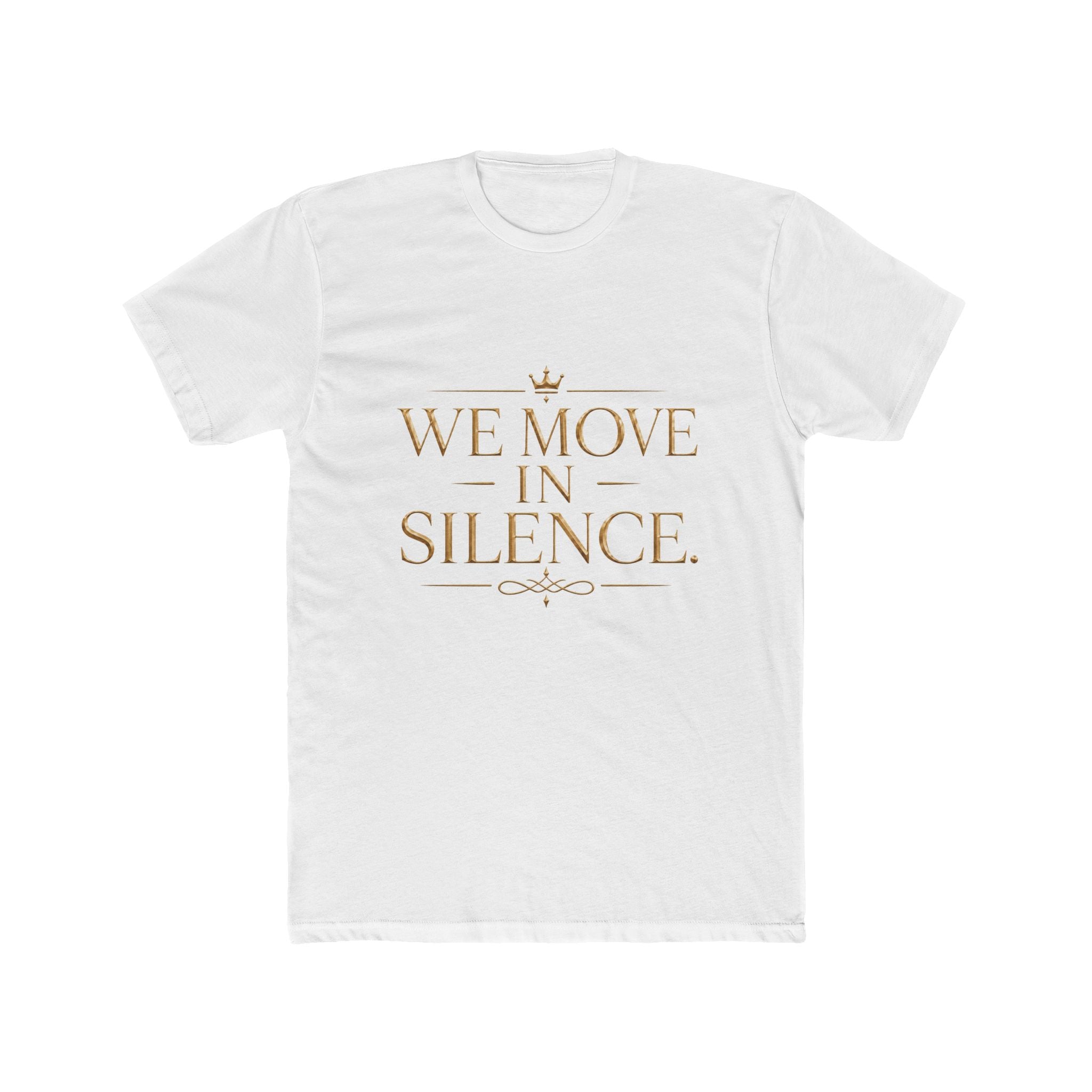 We Move in Silence Gold Statement Tee — featured product view by Quiet Wealth Journey