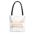 My Life Keeps Getting Better Gold Statement Tote — featured product view by Quiet Wealth Journey