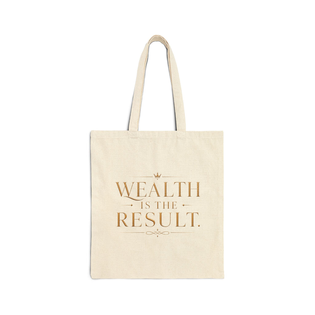 Wealth Is The Result. | Quiet Wealth Journey Canvas Tote Bag
