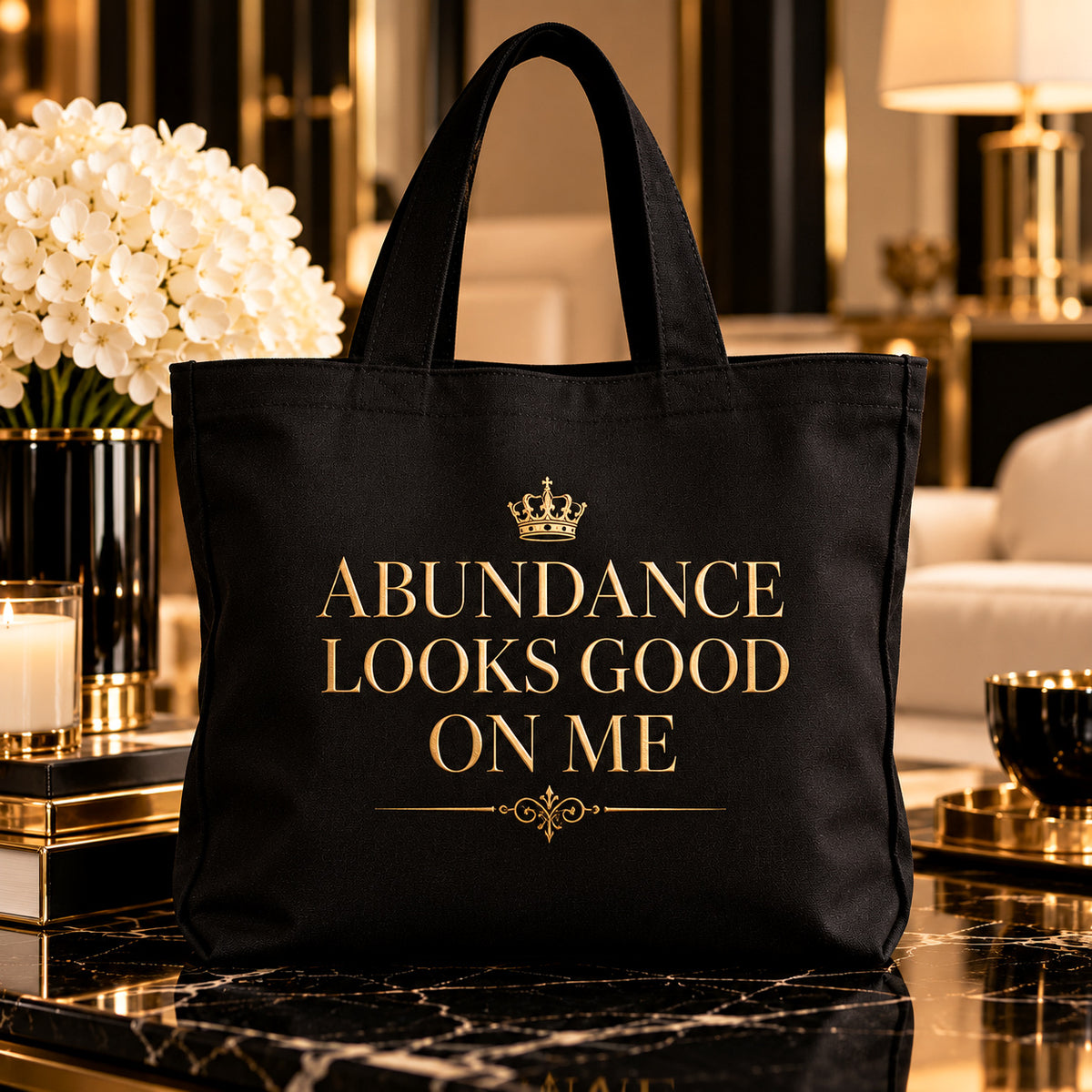 ABUNDANCE LOOKS GOOD ON ME tote — premium luxury hero