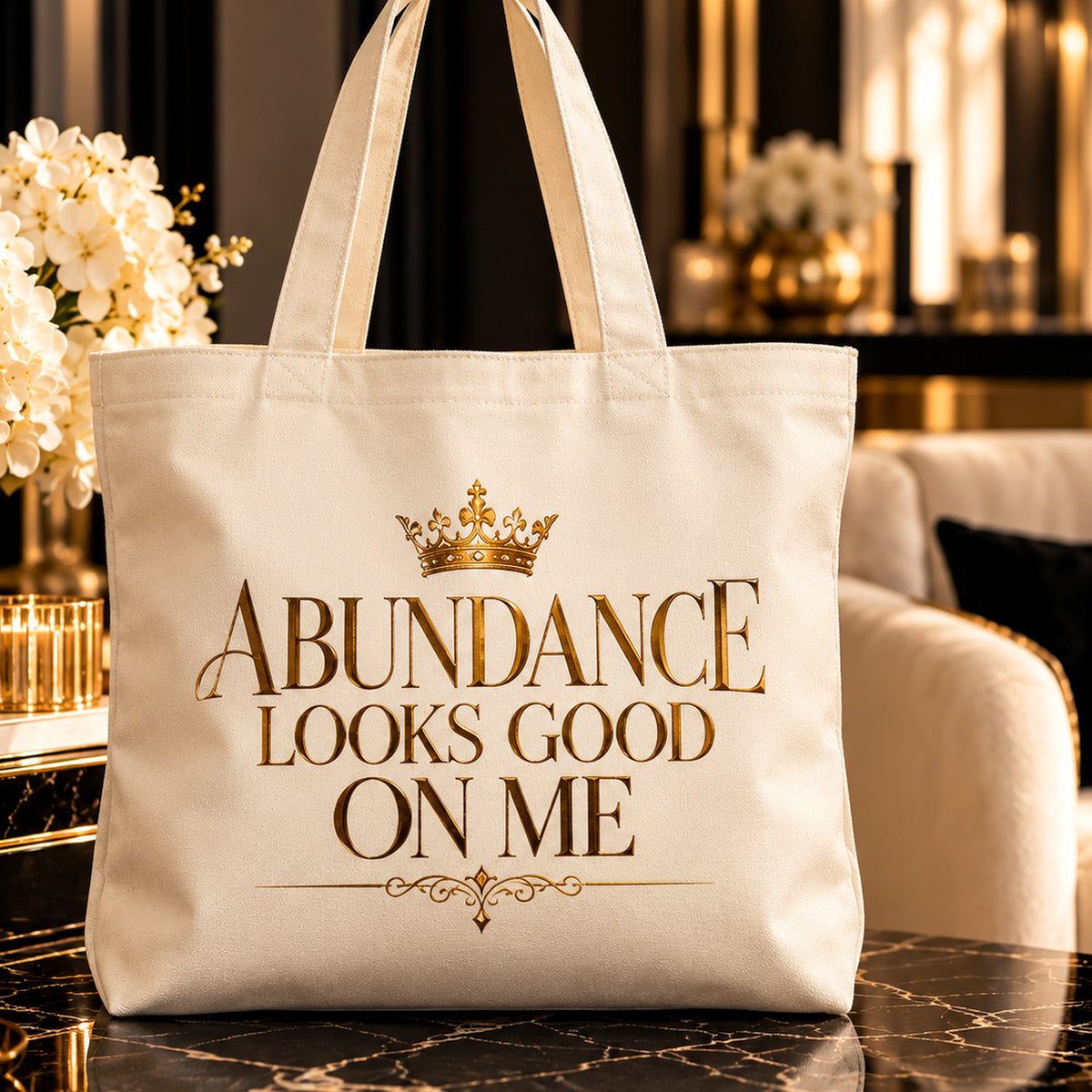 ABUNDANCE LOOKS GOOD ON ME tote — premium luxury alt