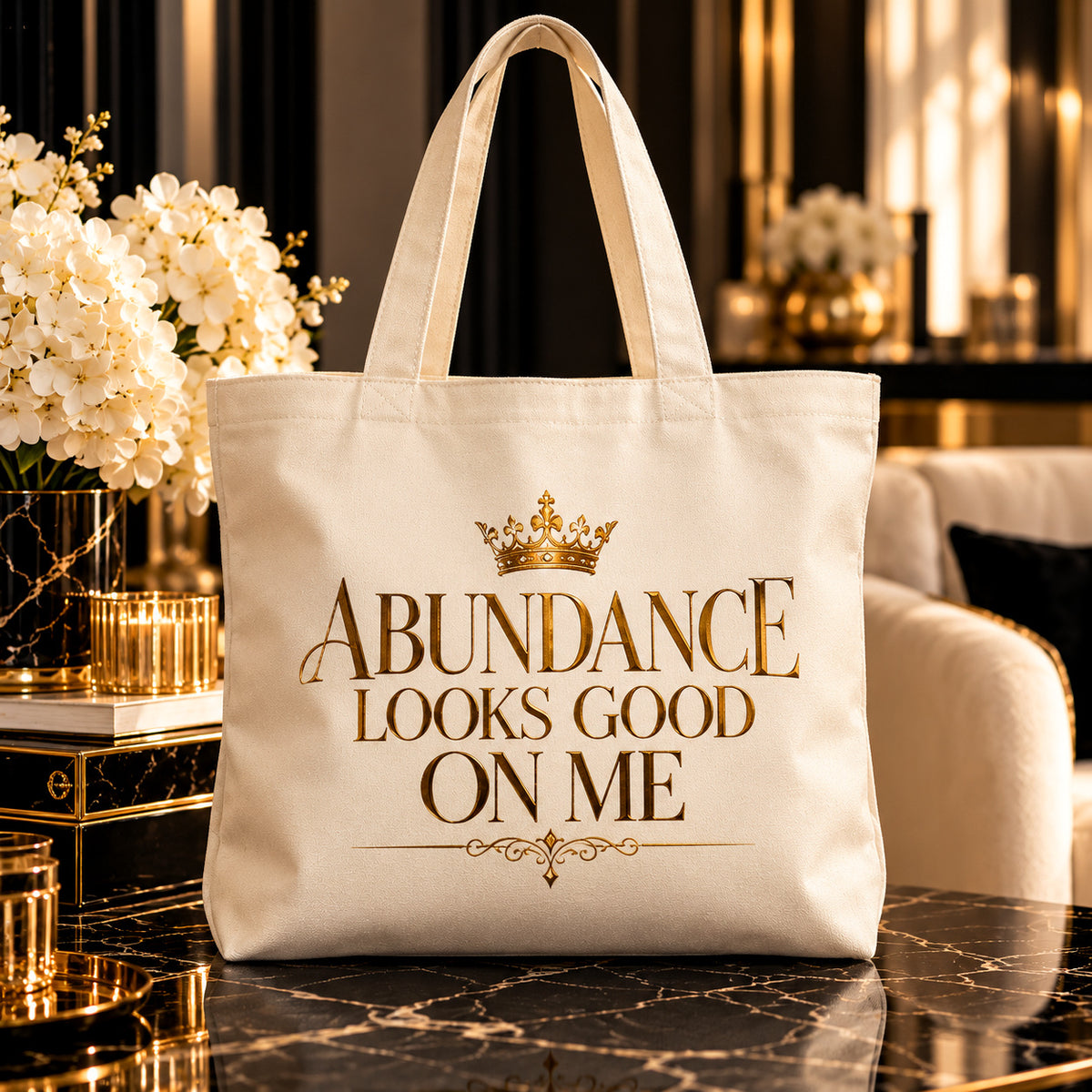 ABUNDANCE LOOKS GOOD ON ME tote — premium luxury hero