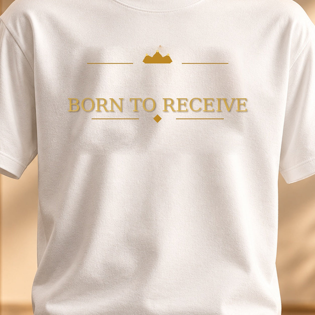 BORN TO RECEIVE tee — premium luxury design detail