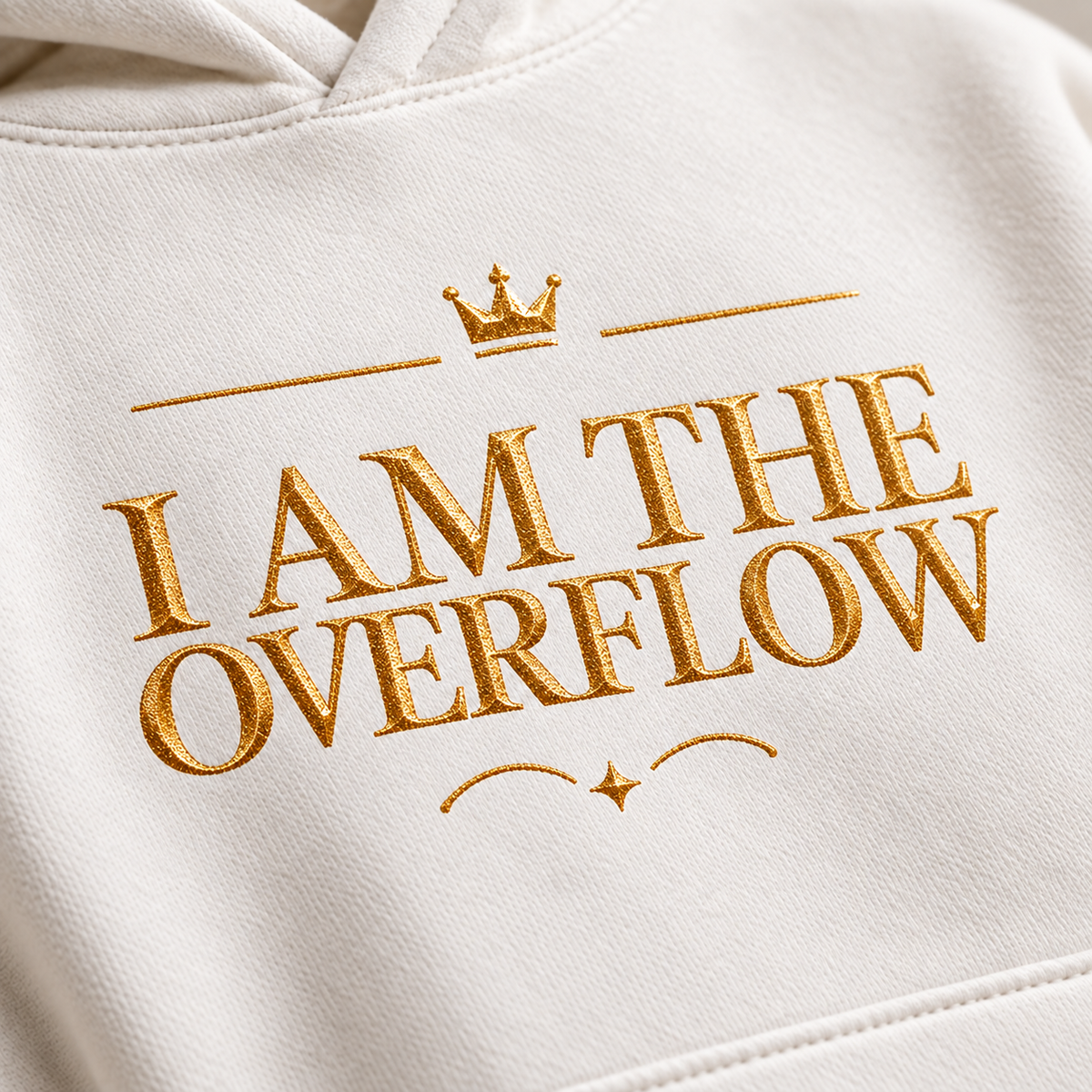 I Am the Overflow affirmation hoodie – print detail view