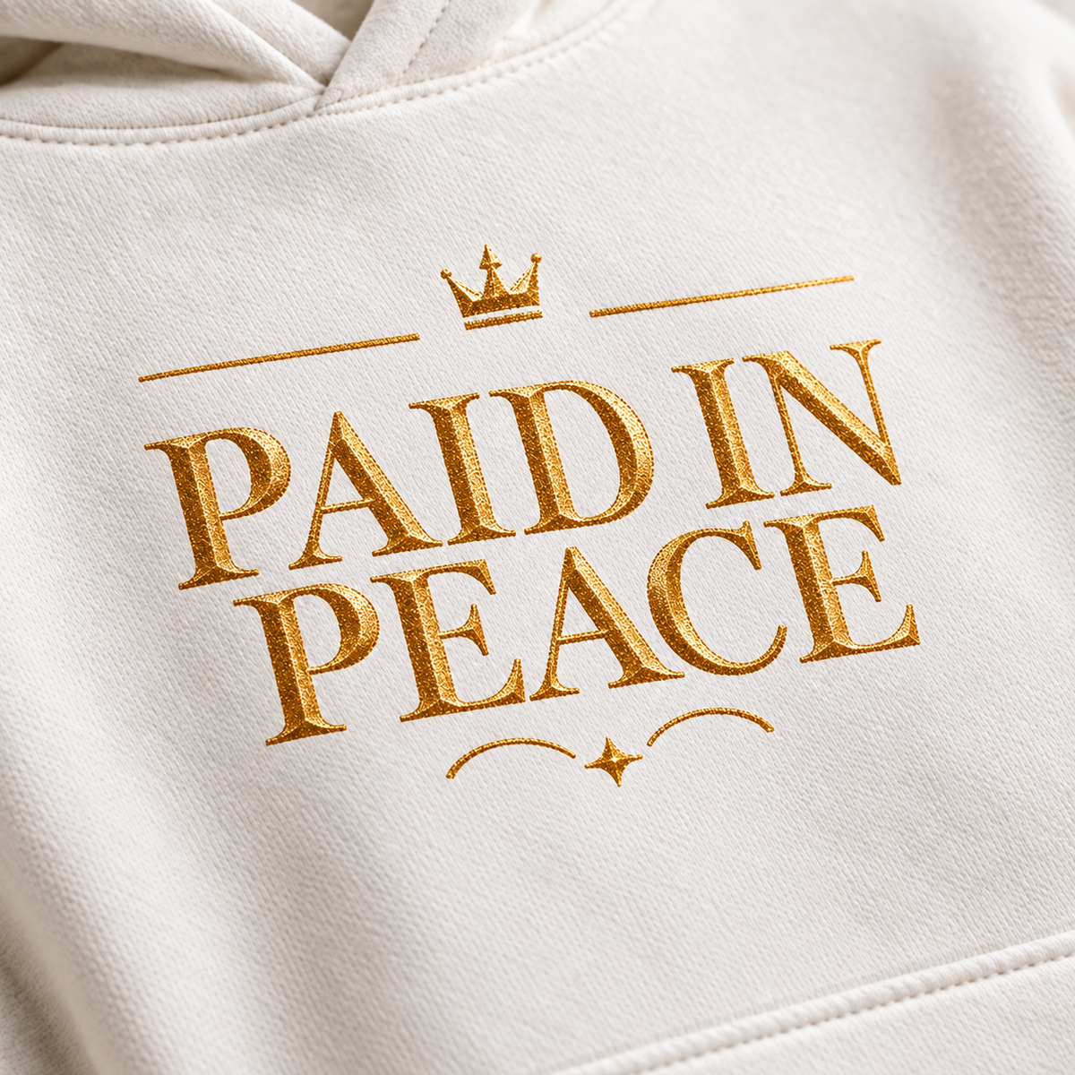 Paid in Peace affirmation hoodie – print detail view