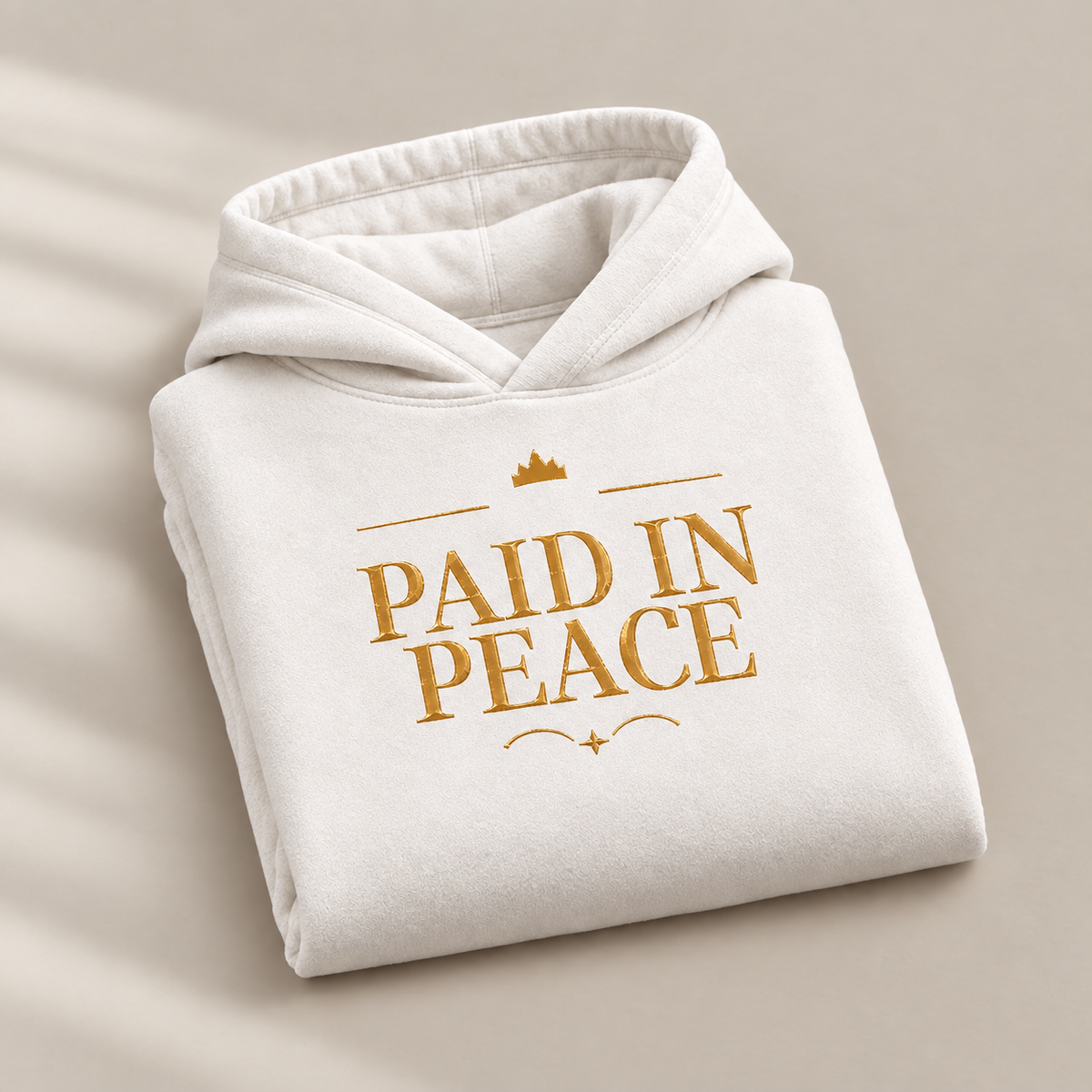 Paid in Peace affirmation hoodie – folded view