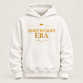 Quiet Wealth Era affirmation hoodie – front view
