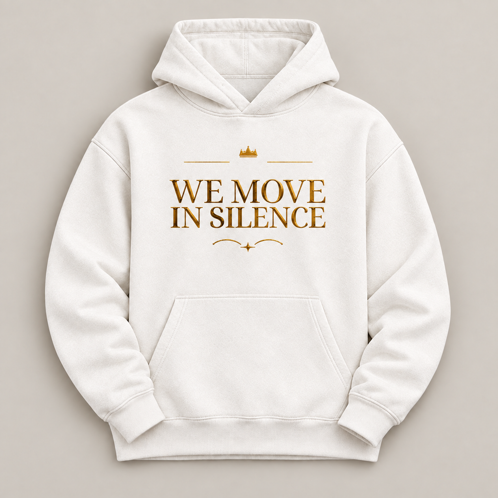 We Move in Silence affirmation hoodie – flat lay view