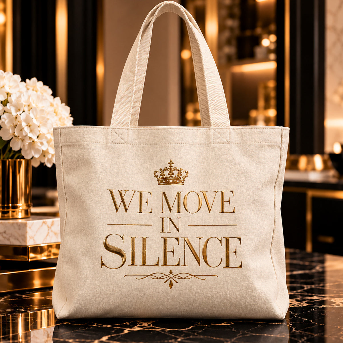 WE MOVE IN SILENCE tote — premium luxury lifestyle